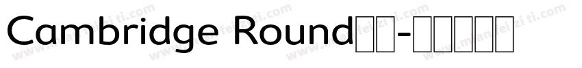 Cambridge Round字体字体转换